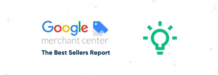 畅销书报告 - Google Merchant Center 中的一项新功能