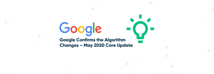 谷歌确认算法更改——2020 年 5 月核心更新